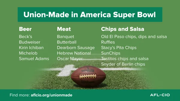 Union-Made Super Bowl